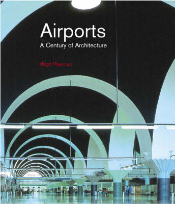 Book cover for Airports: A Century of Architecture