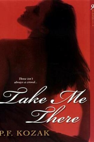 Cover of Take Me There