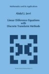 Book cover for Linear Difference Equations with Discrete Transform Methods