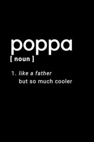 Cover of Poppa - Like A Father But So Much Cooler