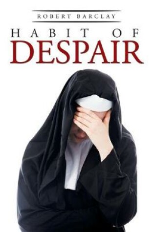 Cover of Habit of Despair