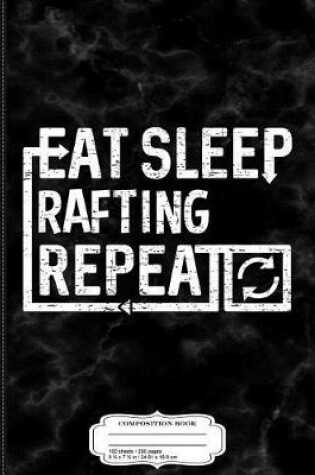 Cover of Eat Sleep Rafting