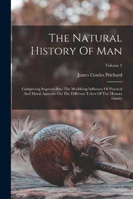 Book cover for The Natural History Of Man