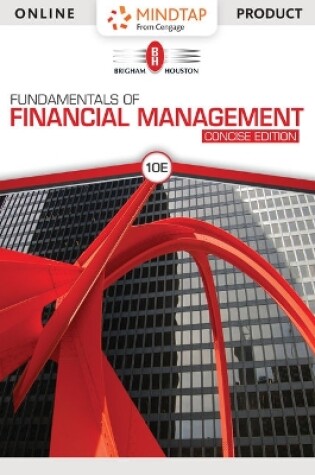 Cover of Mindtap for Brigham/Houston's Fundamentals of Financial Management, Concise Edition, 1 Term Printed Access Card