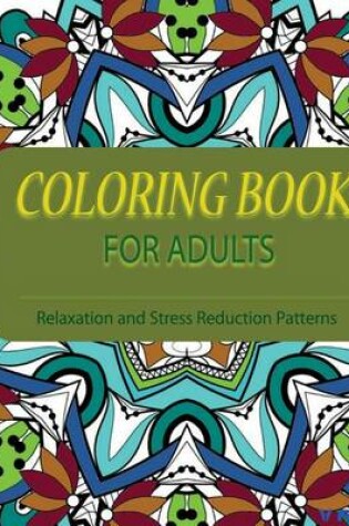 Cover of Coloring Books For Adults 1