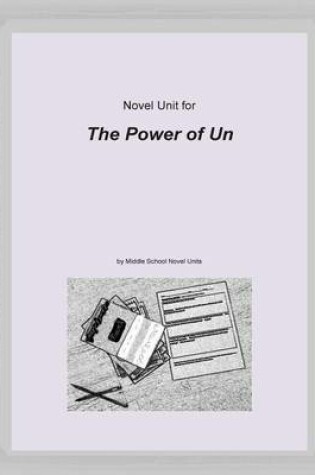 Cover of Novel Unit for The Power of Un