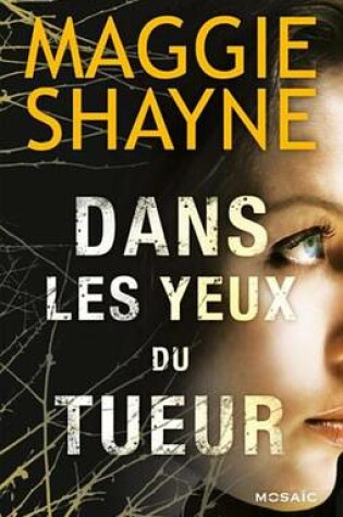 Cover of Dans Les Yeux Du Tueur