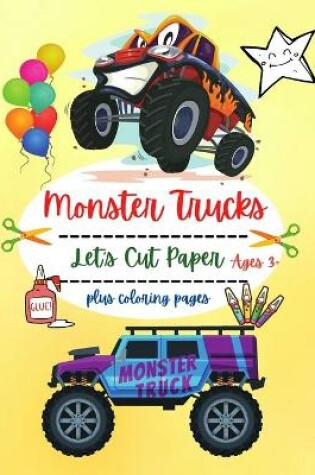 Cover of Monster Trucks Let's Cut Paper