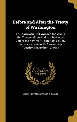 Book cover for Before and After the Treaty of Washington