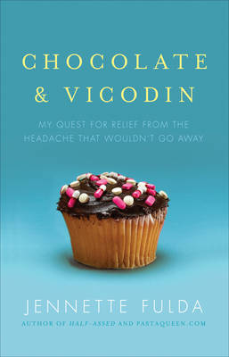 Book cover for Chocolate & Vicodin