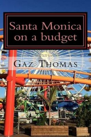 Cover of Santa Monica on a budget