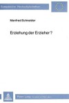 Book cover for Erziehung Der Erzieher?