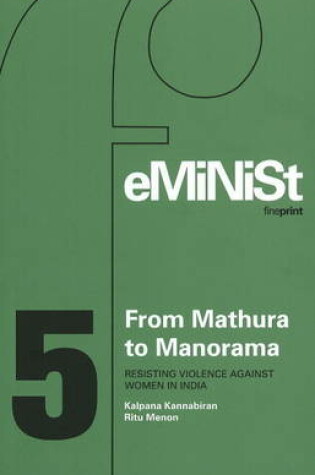 Cover of From Mathura to Manorama Resisting Violence Against Women in India