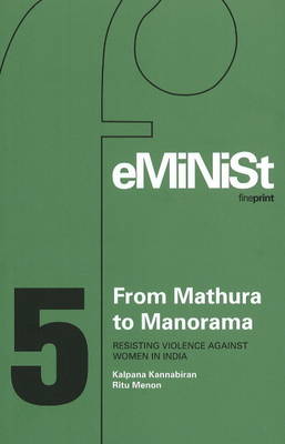 Book cover for From Mathura to Manorama Resisting Violence Against Women in India