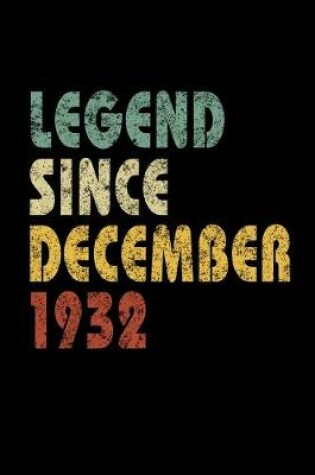 Cover of Legend Since December 1932