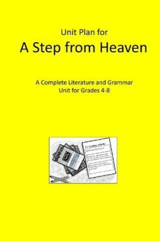 Cover of Unit Plan for A Step from Heaven