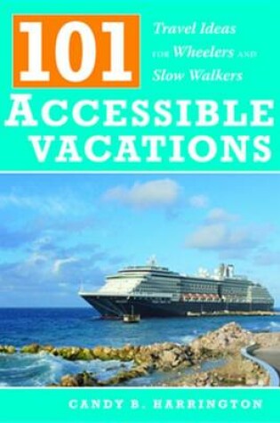 Cover of 101 Accessible Vacations