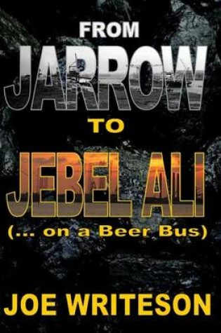 Cover of From Jarrow to Jebel Ali