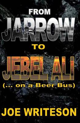 Book cover for From Jarrow to Jebel Ali