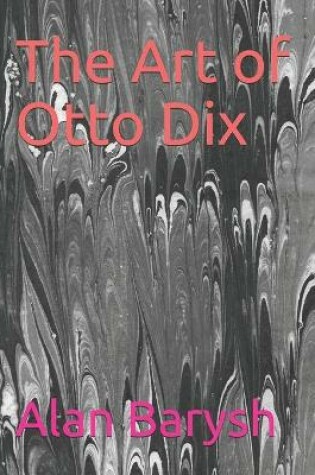 Cover of The Art of Otto Dix