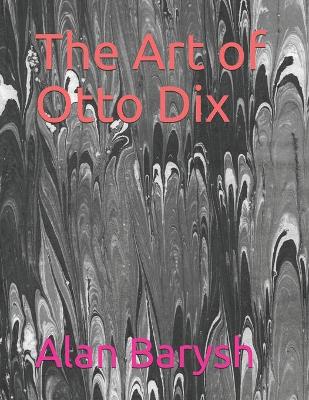 Book cover for The Art of Otto Dix