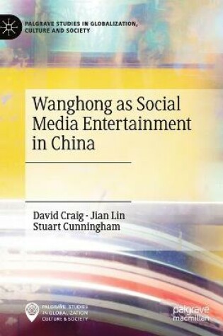 Cover of Wanghong as Social Media Entertainment in China