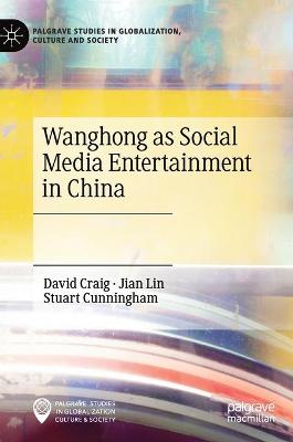 Cover of Wanghong as Social Media Entertainment in China