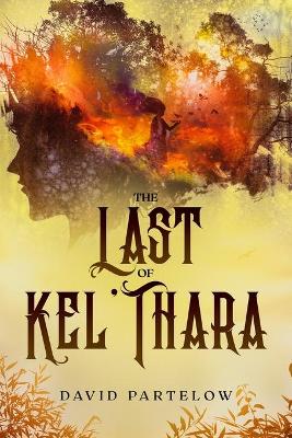 Book cover for The Last of Kel'Thara