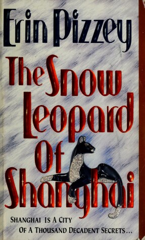 Book cover for The Snow Leopard of Shanghai