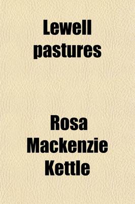 Book cover for Lewell Pastures (Volume 1-2)