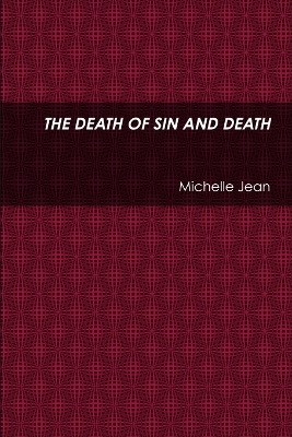 Book cover for THE Death of Sin and Death