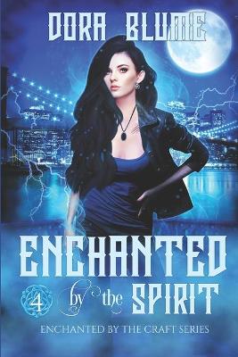 Cover of Enchanted by the Spirit