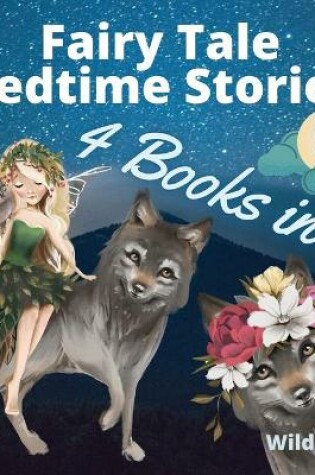 Cover of Fairy Tale Bedtime Stories - 4 Books in 1