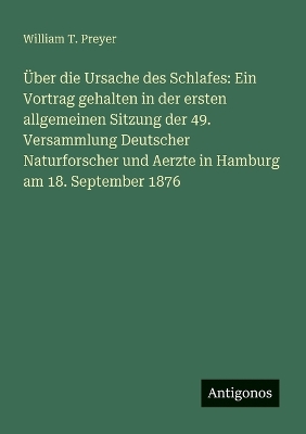 Book cover for Über die Ursache des Schlafes