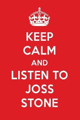 Book cover for Keep Calm and Listen to Joss Stone