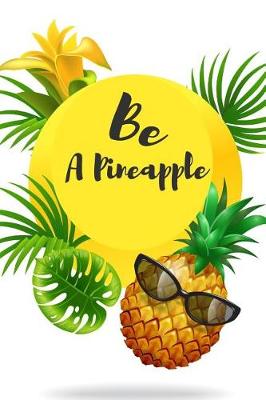 Book cover for Be A Pineapple