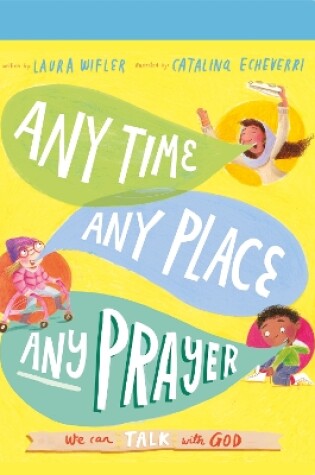 Cover of Any Time, Any Place, Any Prayer Board Book