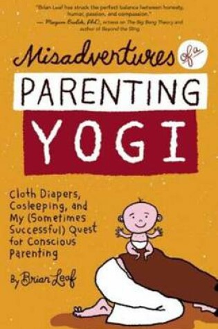 Cover of Misadventures of a Parenting Yogi