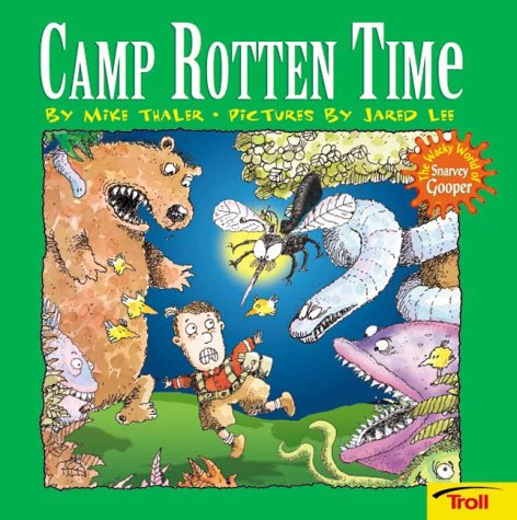 Book cover for Camp Rotten Time the Wacky World of Snarvey Gooper
