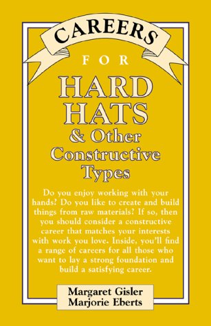 Book cover for Careers for Hard Hats and Other Constructive Types