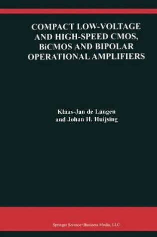 Cover of Compact Low-Voltage and High-Speed CMOS, BiCMOS and Bipolar Operational Amplifiers