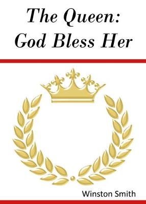 Book cover for The Queen: God Bless Her