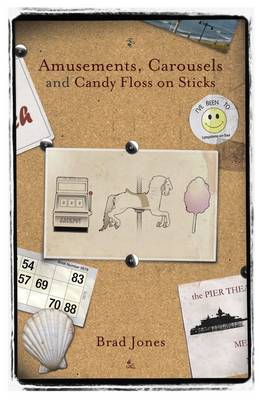 Book cover for Amusements, Carousels and Candy Floss on Sticks