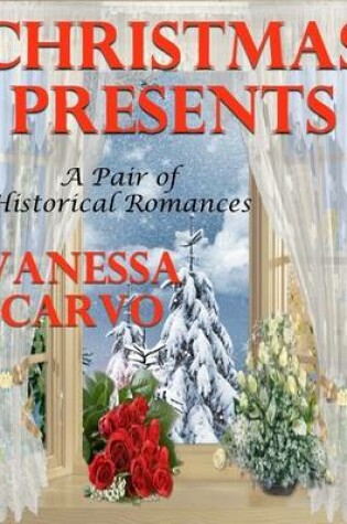 Cover of Christmas Presents: A Pair of Historical Romances