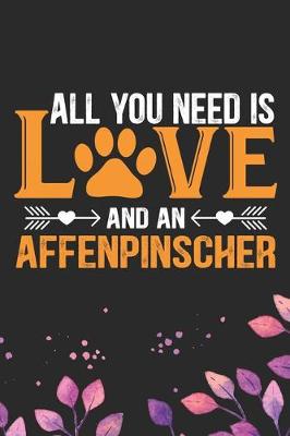 Book cover for All You Need Is Love and an Affenpinscher
