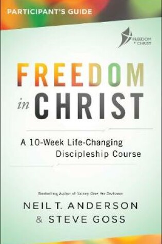 Cover of Freedom in Christ Participant's Guide