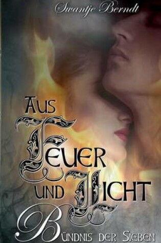 Cover of Aus Feuer und Licht