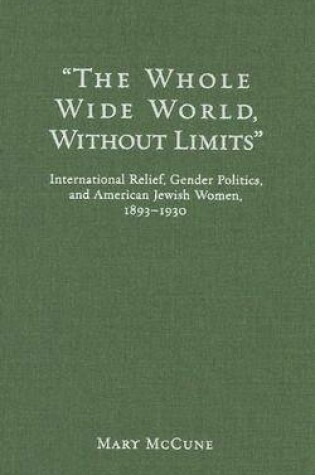 Cover of The Whole Wide World without Limits