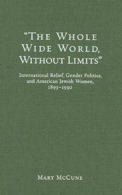 Cover of The Whole Wide World without Limits