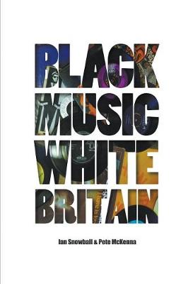 Book cover for Black Music White Britain